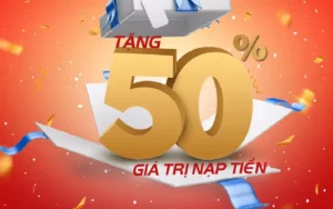 Khuyến Mãi Nạp Lần 2 Tặng 50% Hấp Dẫn Tại Nhà Cái HB88